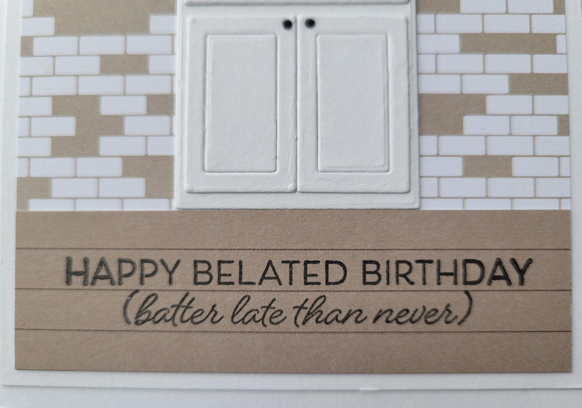 Belated Birthday Handmade Card