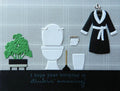 Funny Bathroom Birthday Card